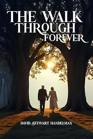 The Walk Through Forever